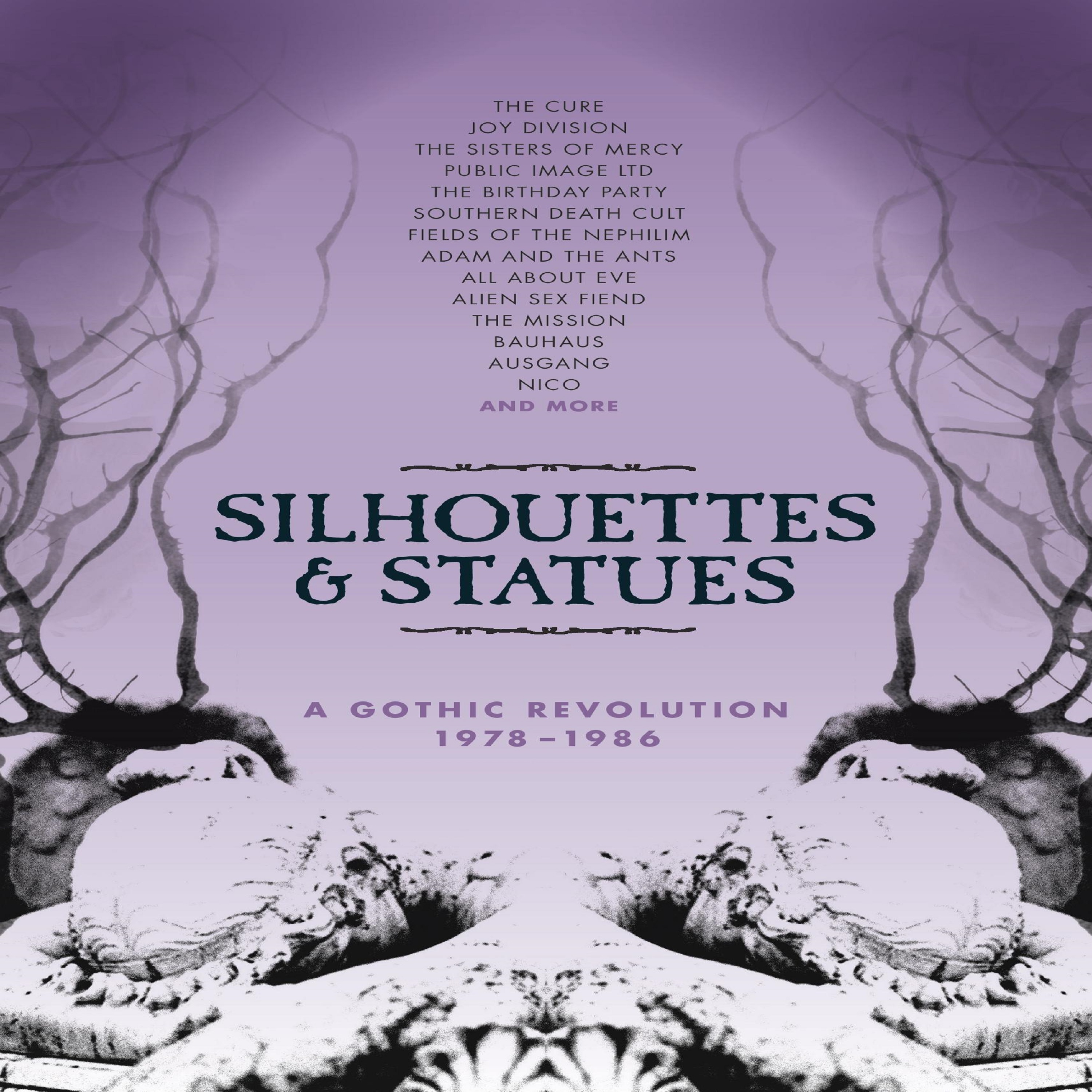 Silhouettes And Statues A Gothic Revolution 1978 1986 Record Collector Magazine
