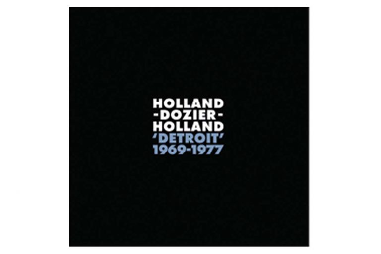未使用 Holland Dozier Holland / レコード Holland-Dozier-Holland: Detroit 1969-1977 - Record Collector Magazine