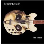 Be Bop Deluxe | Axe Victim | Album Reviews