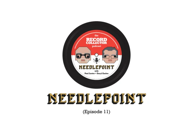 It’s the Bob Geldof Edition – plus Nick Drake, Gary Numan & The Beatles | Needlepoint Ep. 11